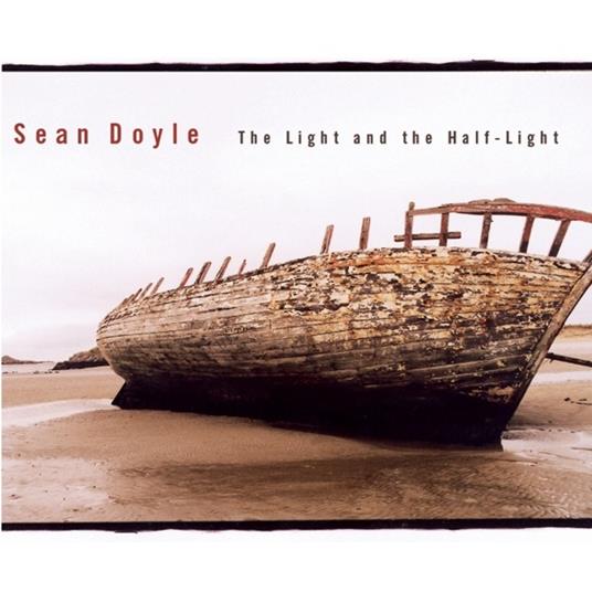 Light and the Halflight - CD Audio di Sean Doyle