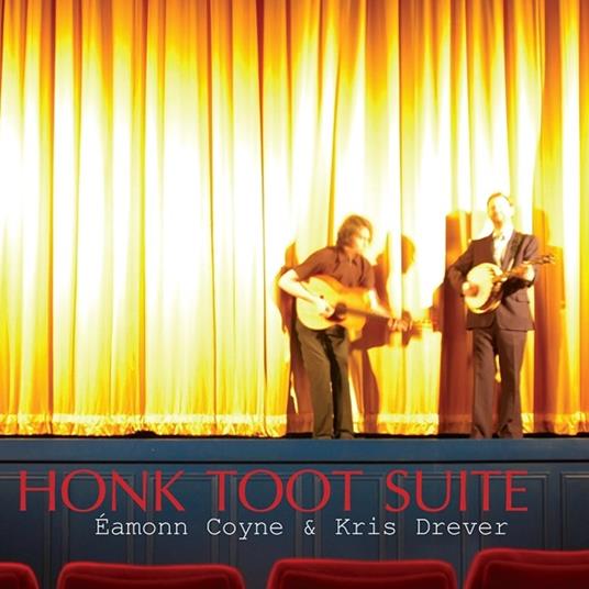 Honk Toot Suite - CD Audio di Eamonn Coyne