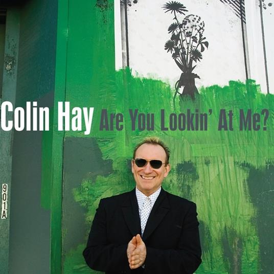 Are You Lookin' at Me? - CD Audio di Colin Hay
