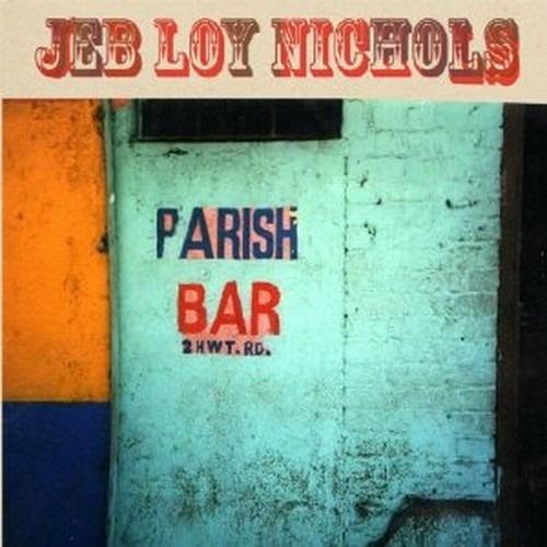 Parish Bar - Vinile LP di Jeb Loy Nichols