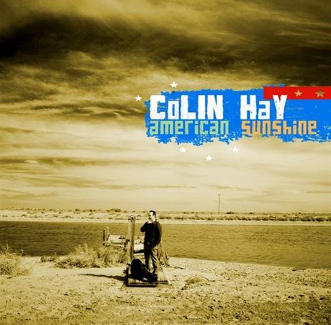 American Sunshine - CD Audio di Colin Hay