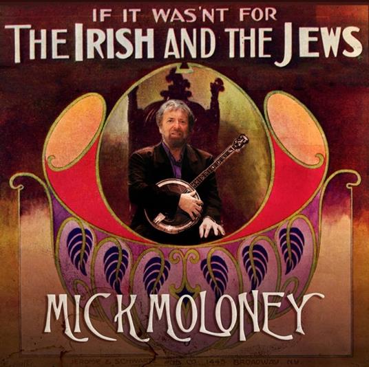 If it Wasn't for The - CD Audio di Mick Moloney