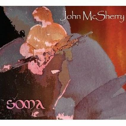 Soma - CD Audio di John McSherry