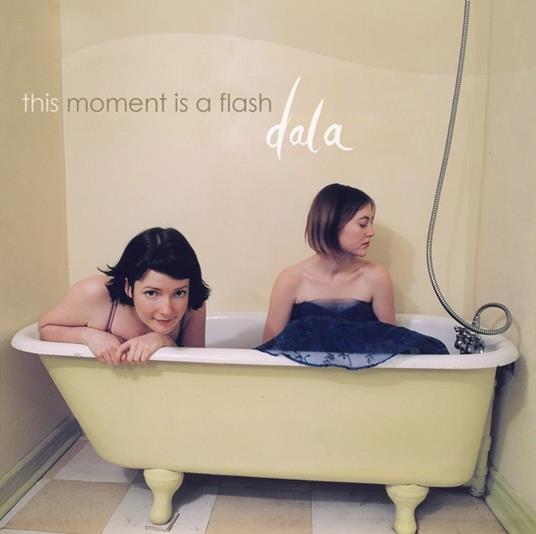 This Moment Is a Flash - CD Audio di Dala