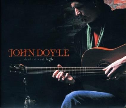 Shadow and Light - CD Audio di John Doyle