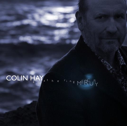 Gathering Mercury (HQ) - Vinile LP di Colin Hay