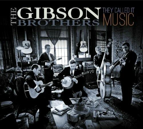 They Called it Music - CD Audio di Gibson Brothers
