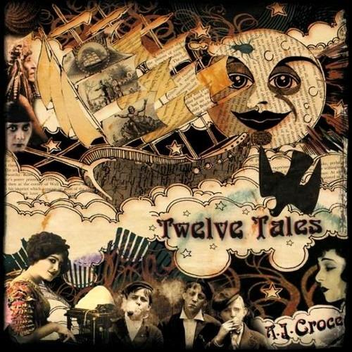 Twelve Tales - CD Audio di A. J. Croce