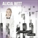 Revisionary History - CD Audio di Alicia Witt