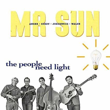 The People Need Light - CD Audio di Mr. Sun