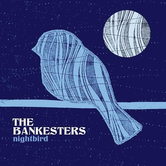 Nightbird - CD Audio di Bankesters