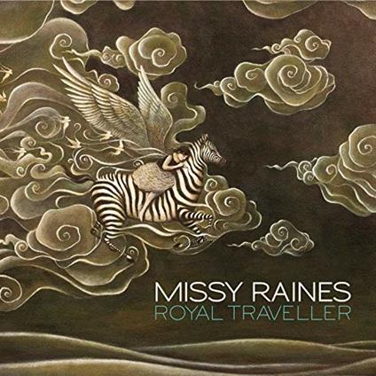 Royal Traveller - CD Audio di Missy Raines