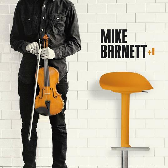 Plus 1 - CD Audio di Mike Barnett
