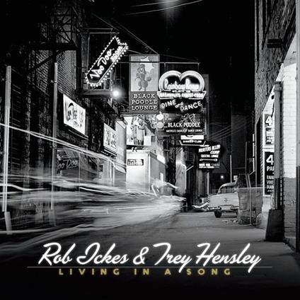 Living In A Song - CD Audio di Rob Ickes,Trey Hensley
