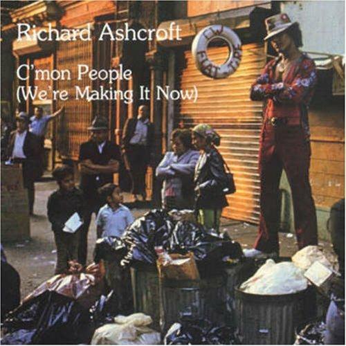 C'mon People - CD Audio Singolo di Richard Ashcroft