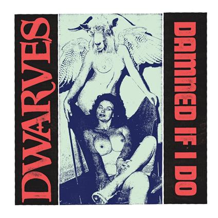 Damned If I Do - The Cougars - Vinile 7'' di Dwarves