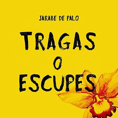 Tragas O Escupes - CD Audio di Jarabe De Palo