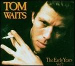 Early Years vol.2 - CD Audio di Tom Waits