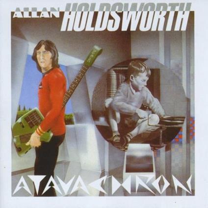 Atavachron (Digipack) - CD Audio di Allan Holdsworth