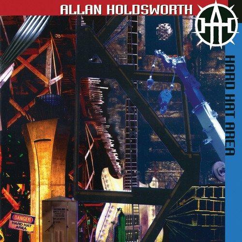 Hard Hat Area (Digipack) - CD Audio di Allan Holdsworth