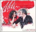 Aleli. De Creta a Buenos Aires - CD Audio di Luis Borda,Georgia Velivasaki
