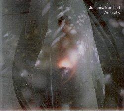 Amniotic - CD Audio di Johanna Borchert