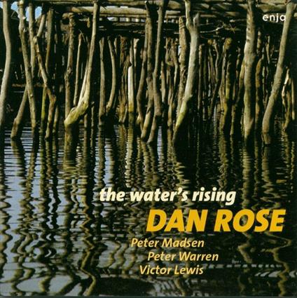 Water's Rising - CD Audio di Dan Rose
