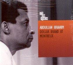 Dollar Brand at Montreux - CD Audio di Abdullah Ibrahim