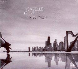 In Between - CD Audio di Isabelle Olivier