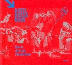 Live at das Rind - CD Audio di Hotel Bossa Nova