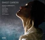 Sweet Caress