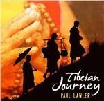 Tibetan Journey - CD Audio di Paul Lawler
