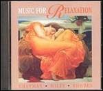 Music for Relaxation - CD Audio di Stephen Rhodes,Anthony Miles,Philip Chapman