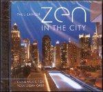 Zen in the City - CD Audio di Paul Lawler