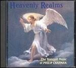Heavenly Realms - CD Audio di Philip Chapman