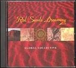 Red Sands Dreaming - CD Audio di Global Collective