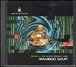 Bamboo Soup - CD Audio di Small Defence,Riley Lee