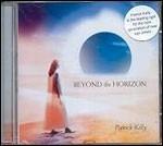 Beyond the Horizon - CD Audio di Patrick Kelly