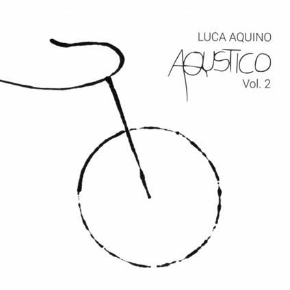 Aqustico vol.2 - CD Audio di Luca Aquino