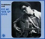 Dead Stray Dog - CD Audio di Louisiana Red