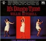 It's Dance Time - CD Audio di Willie Mitchell