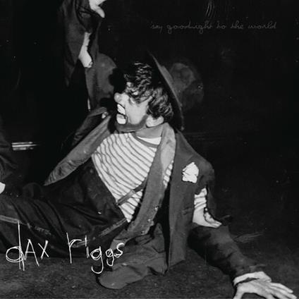 Say Goodnight to the World - Vinile LP di Dax Riggs