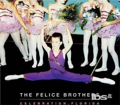 Celebration Florida - CD Audio di Felice Brothers