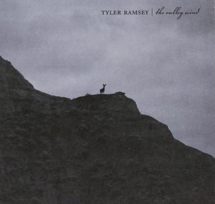 The Valley Wind - CD Audio di Tyler Ramsey