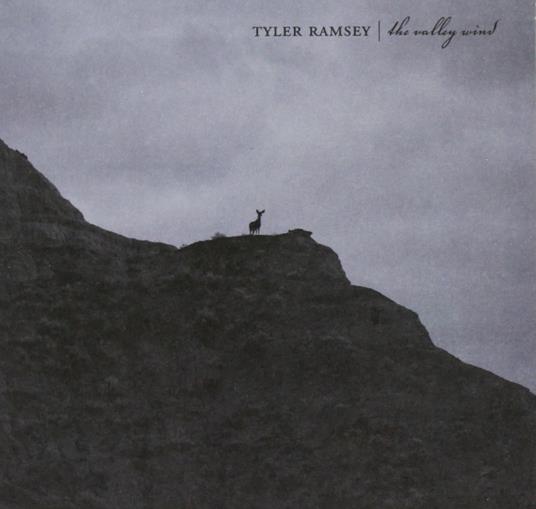 The Valley Wind - CD Audio di Tyler Ramsey