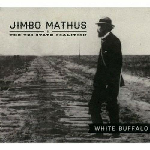 White Buffalo - CD Audio di Jimbo Mathus,Tri-State Coalition