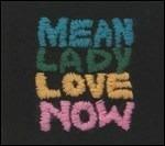 Love Now - Vinile LP di Mean Lady