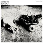 Eons - Vinile LP di Mimicking Birds
