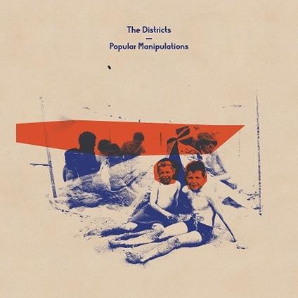 Popular Manipulations (Coloured Vinyl +MP3 Download) - Vinile LP di Districts
