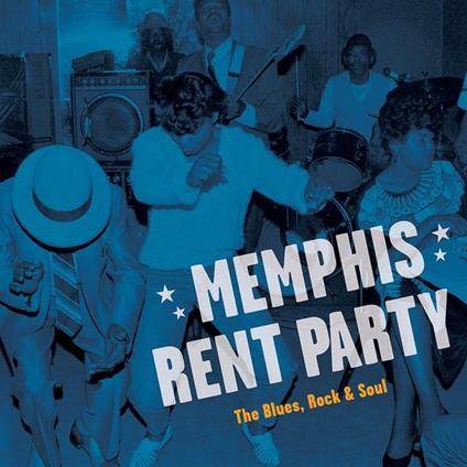 Memphis Rent Party - Vinile LP